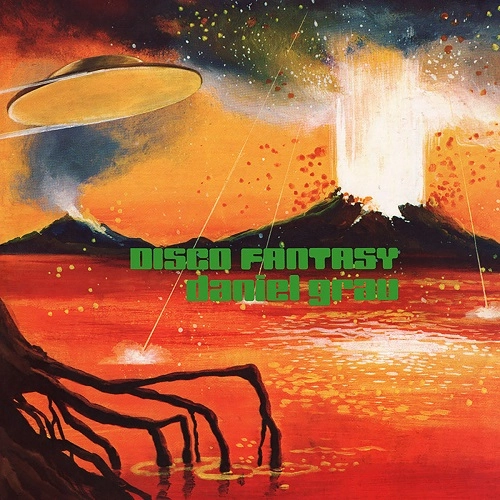 DANIEL GRAU / ダニエル・グラウ / DISCO FANTASY