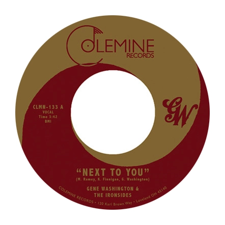 GENE WASHINGTON AND THE IRONSIDES / NEXT TO YOU / I STILL LOVE THEM ALL