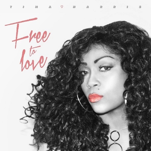TINA HARRIS / ティナ・ハリス / FREE TO LOVE