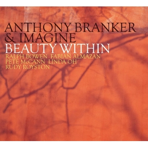 ANTHONY BRANKER / アンソニー・ブランカー / Beauty Within