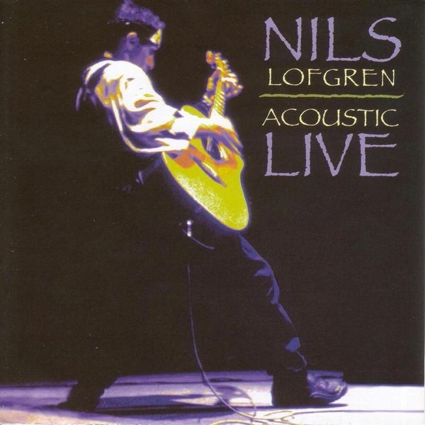 NILS LOFGREN / ニルス・ロフグレン / ACOUSTIC LIVE