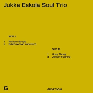 JUKKA ESKOLA / ユッカ・エスコラ / JUKKA ESKOLA SOUL TRIO