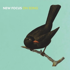 KONRAD WISZNIEWSKI & EUAN STEVENSON / NEW FOCUS ON SONG