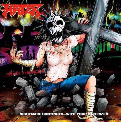 HATER / ヘイター / ナイトメア・コンティニューズ・ウィズ・ユア・ヘイタライザー / NIGHTMARE CONTINUES...WITH YOUR HATERIZER