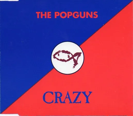 POPGUNS / CRAZY