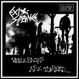EXIT STANCE / イグジットスタンス / WHILE BACKS ARE TURNED...