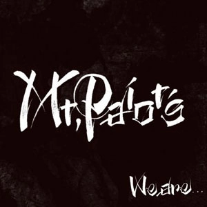 Mt.Paiot's / We are...