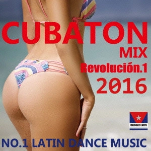 V.A. / CUBATON MIX 2016 REVOLUCION.1