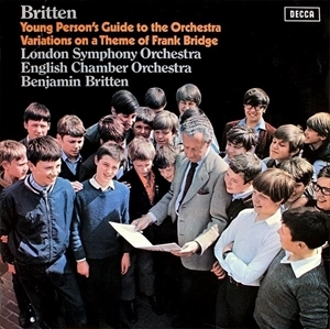 BENJAMIN BRITTEN / ベンジャミン・ブリテン / BRITTEN: YOUNG PERSON'S GUIDE TO THE ORCHESTRA / VARIATIONS ON A THEME OF FRANK BRIDGE