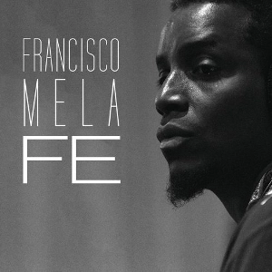 FRANCISCO MELA / フランシスコ・メラ / FE