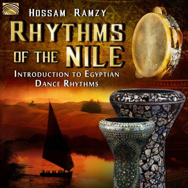 HOSSAM RAMZY / ホッサム・ラムジー / RHYTHMS OF THE NILE - INTRODUCTION TO EGYPTIAN DANCE RHYTHMS