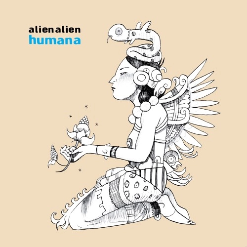 ALIEN ALIEN / HUMANA