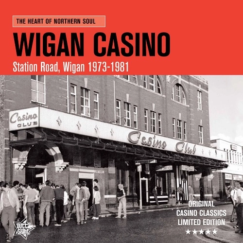 V.A. (ORIGINAL CLASSICS LIMITED EDITION) / WIGAN CASINO: STATION ROAD, WIGAN 1973-1981