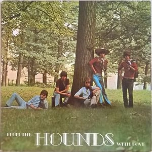 HOUNDS / FROM THE HOUNDS WITH LOVE