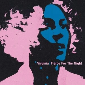 VIRGINIA / フィアス・フォー・ザ・ナイト