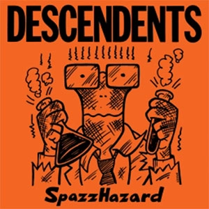 DESCENDENTS / ディセンデンツ / SPAZZHAZARD (12") / SPAZZHAZARD (12") 