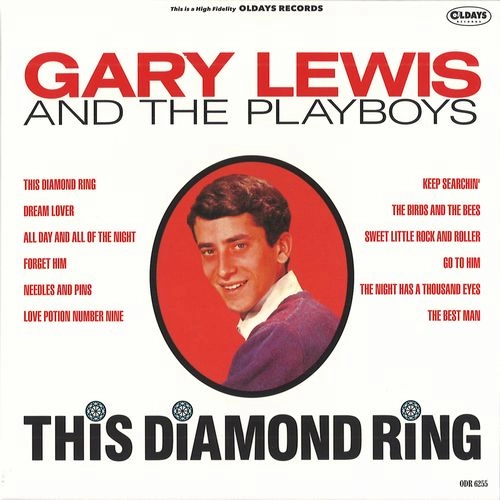 GARY LEWIS AND THE PLAYBOYS / ゲイリー・ルイス&プレイボーイズ / 恋のダイアモンド･リング