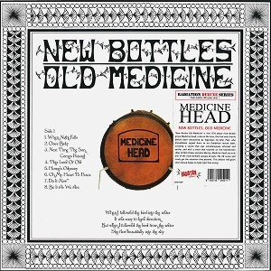 MEDICINE HEAD / メディスン・ヘッド / NEW BOTTLES OLD MEDICINE