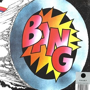 BANG / バング / BANG: LIMITED CLEAR VINYL