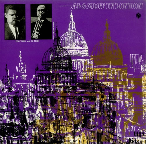 AL COHN & ZOOT SIMS  / アル・コーン&ズート・シムズ / IN LONDON