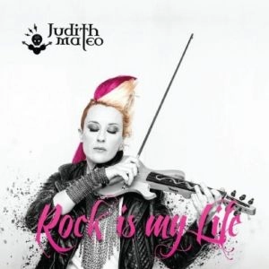 JUDITH MATEO / ジュディット・マテオ / ROCK IS MY LIFE