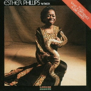 ESTHER PHILLIPS / エスター・フィリップス / WHAT A DIFF'RENCE A DAY MAKES / 恋は異なもの