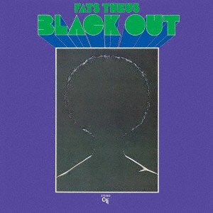 FATS THEUS / ファッツ・テウス / ブラック・アウト / BLACK OUT