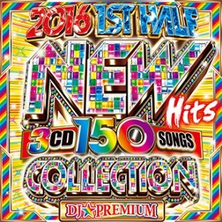 DJ★PREMIUM / 2016 1st Half Hits Collection