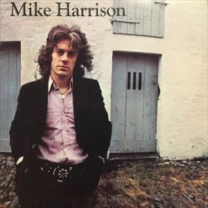 MIKE HARRISON / マイク・ハリソン / MIKE HARRISON