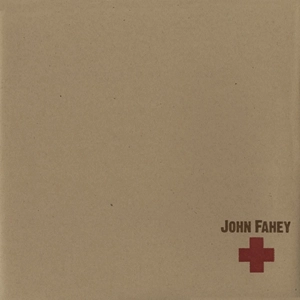 JOHN FAHEY / ジョン・フェイヒイ / RED CROSS DISCIPLE OF CHRIST TODAY
