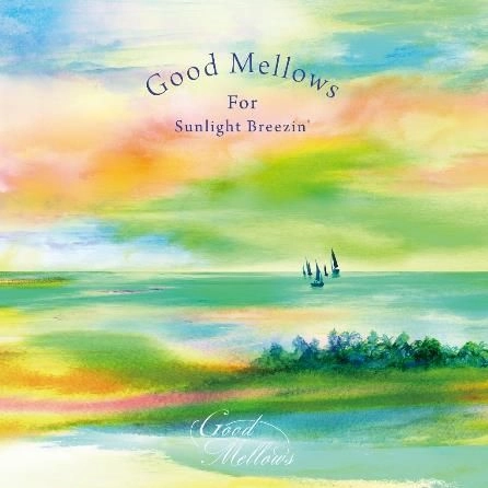 V.A. (TORU HASHIMOTO) / 橋本徹 / SUBURBIA / グッド・メロウズ・フォー・サンライト・ブリージン / GOOD MELLOWS FOR SUNLIGHT BREEZIN'