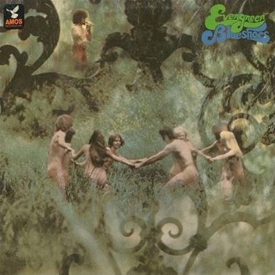 EVERGREEN BLUESHOES / THE BALLAD OF EVERGREEN BLUESHOES