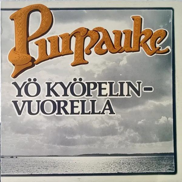 PIIRPAUKE / YO KYOPELINVUORELLA