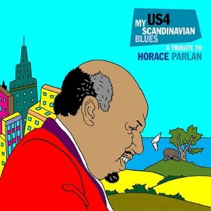 US4 / My Scandinavian Blues: A Tribute to Horace Parlan(CD+DVD)