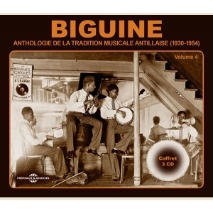 V.A. (BIGUINE VOL.4) / オムニバス / BIGUINE VOL.4 - ANTHOLOGIE DE LA TRADITION MUSICALE ANTILLAISE 1930-1954