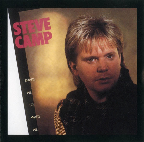STEVE CAMP / スティーヴ・キャンプ / SHAKE ME TO WAKE ME