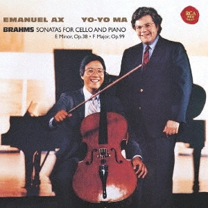 YO-YO MA & EMANUEL AX / ヨーヨー・マ & エマニュエル・アックス / ブラームス:チェロ・ソナタ集