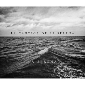 LA CANTIGA DE LA SERENA / LA SERENA