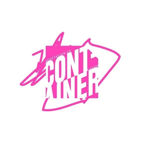 CONTAINER / VEGETATION EP