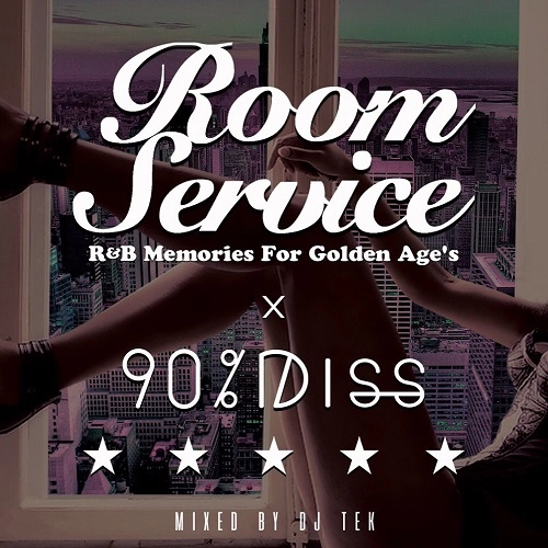DJ TEK / Room Service Vol.6 - R&B Memories For Golden Age's
