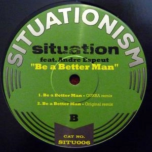 SITUATION / シチュエーション / BE A BETTER MAN
