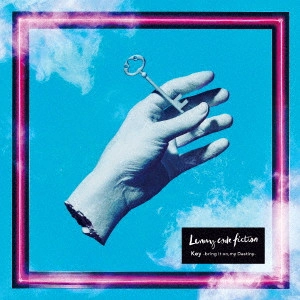 LENNY CODE FICTION / レニー・コード・フィクション / "Key -bring it on, my Destiny-" / KEY -BRING IT ON. MY DESTINY-