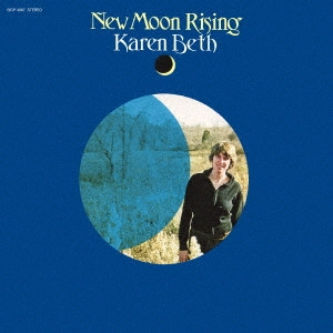 KAREN BETH / カレン・ベス / ニュー・ムーン・ライジング / NEW MOON RISING