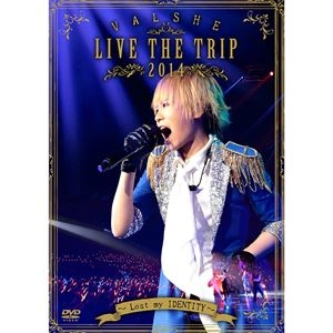 VALSHE / バルシェ / VALSHE LIVE THE TRIP 2014