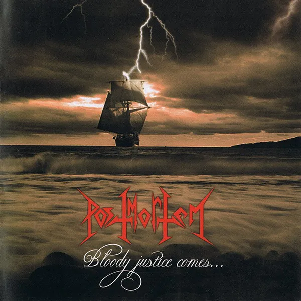 POSTMORTEM / BLOODY JUSTICE COMES