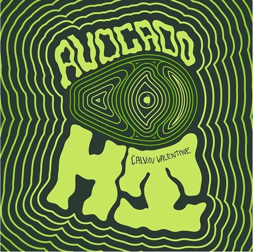 CALVIN VALENTINE / AVOCADO HI