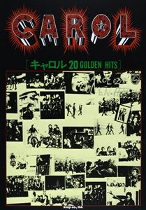 CAROL / キャロル / 楽譜 バンドスコア 20 GOLDEN HITS