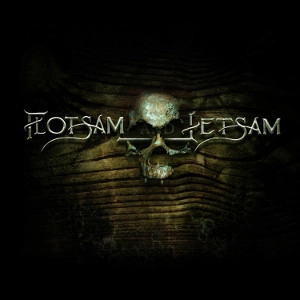 FLOTSAM AND JETSAM / フロットサム・アンド・ジェットサム / フロットサム・アンド・ジェットサム / FLOTSAM AND JETSAM