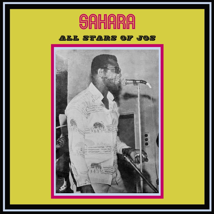 SAHARA ALL STARS OF JOS / SAHARA ALL STARS OF JOS