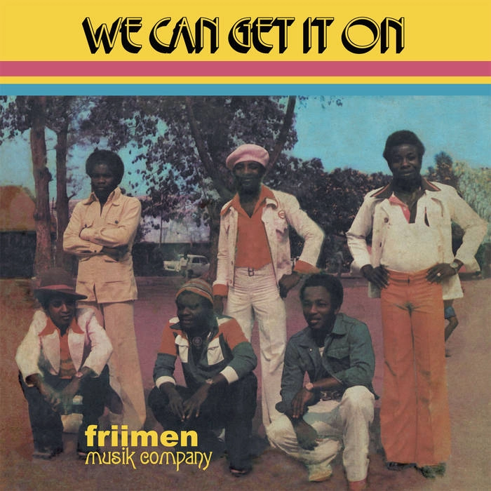 FRIIMEN / フリーメン / WE CAN GET IT ON